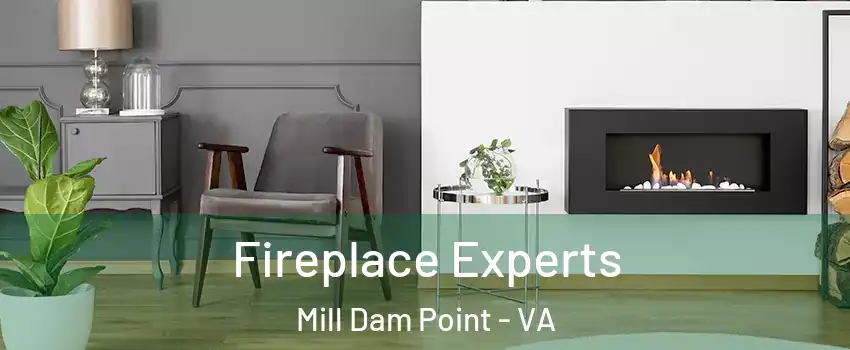 Fireplace Experts Mill Dam Point - VA
