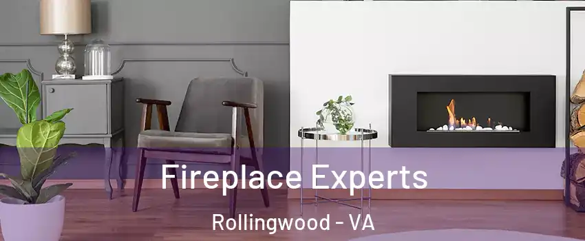 Fireplace Experts Rollingwood - VA
