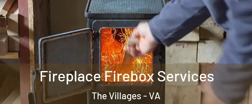 Fireplace Firebox Services The Villages - VA