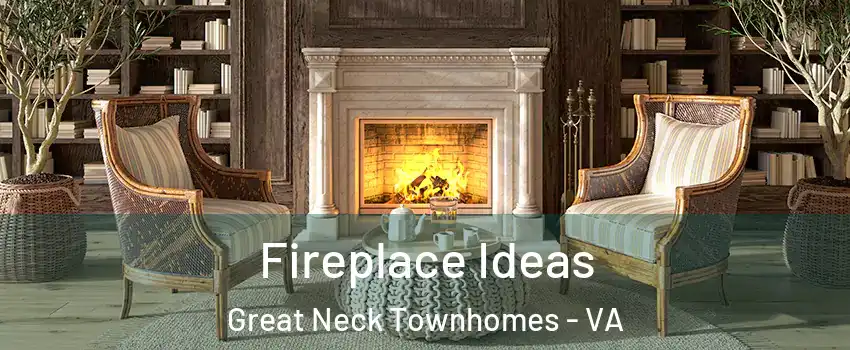 Fireplace Ideas Great Neck Townhomes - VA