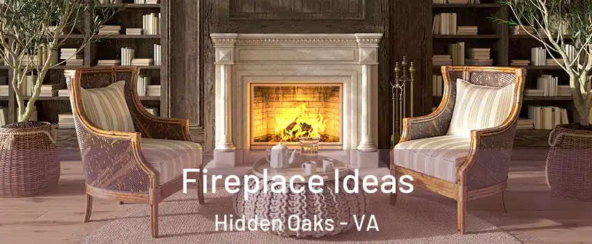 Fireplace Ideas Hidden Oaks - VA