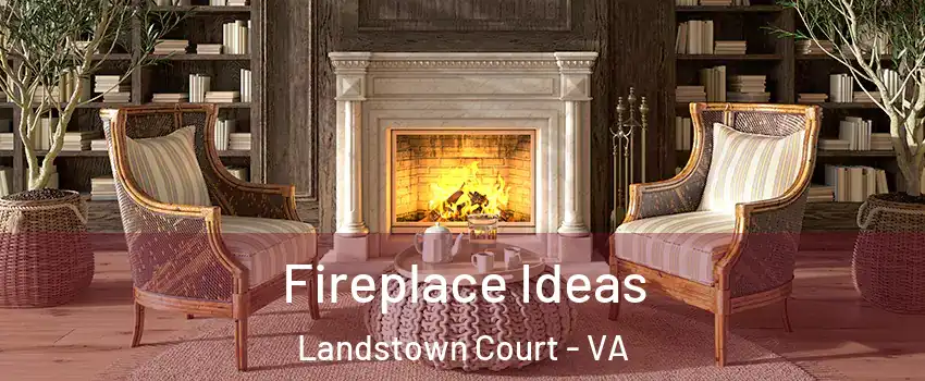 Fireplace Ideas Landstown Court - VA