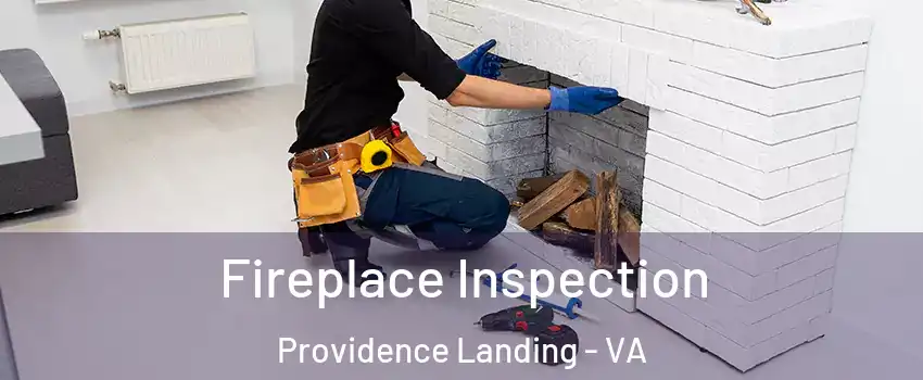Fireplace Inspection Providence Landing - VA
