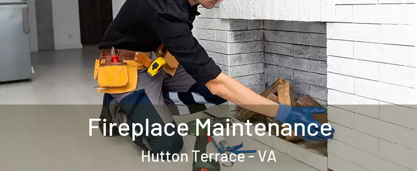 Fireplace Maintenance Hutton Terrace - VA