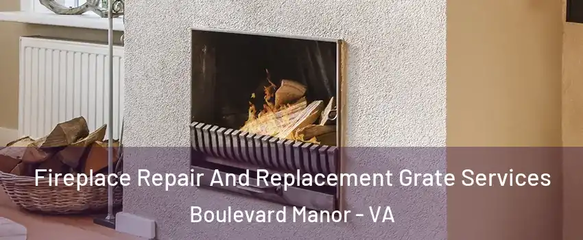 Fireplace Repair And Replacement Grate Services Boulevard Manor - VA