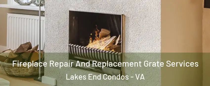 Fireplace Repair And Replacement Grate Services Lakes End Condos - VA