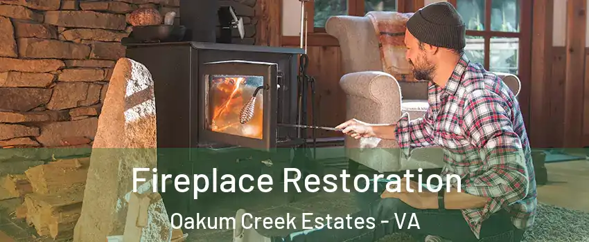 Fireplace Restoration Oakum Creek Estates - VA