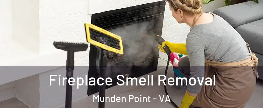 Fireplace Smell Removal Munden Point - VA