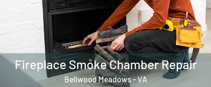 Fireplace Smoke Chamber Repair Bellwood Meadows - VA