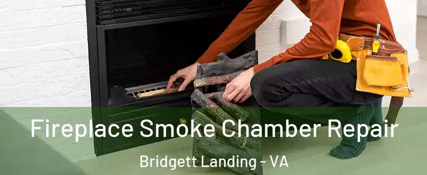 Fireplace Smoke Chamber Repair Bridgett Landing - VA