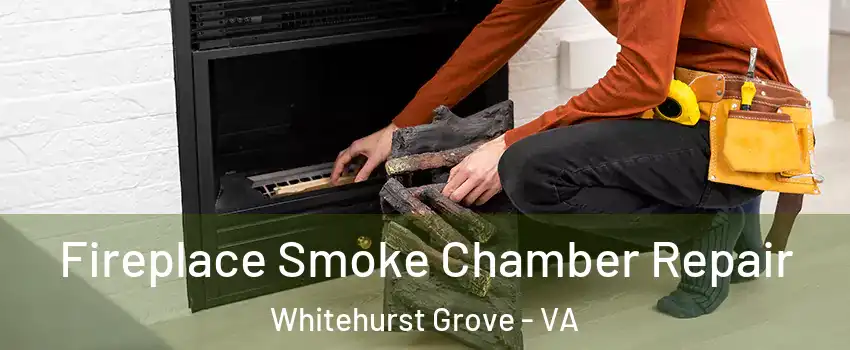 Fireplace Smoke Chamber Repair Whitehurst Grove - VA