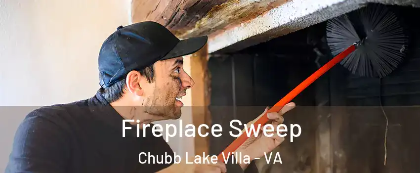 Fireplace Sweep Chubb Lake Villa - VA