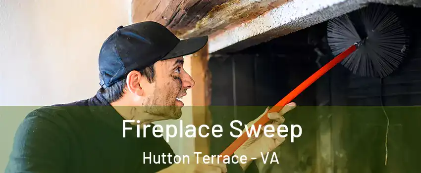 Fireplace Sweep Hutton Terrace - VA