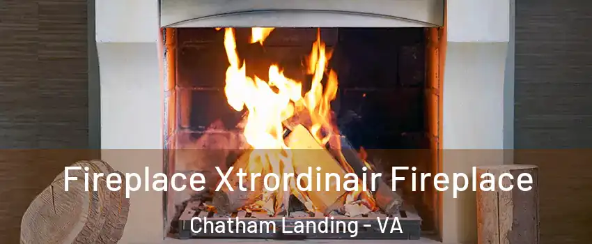 Fireplace Xtrordinair Fireplace Chatham Landing - VA