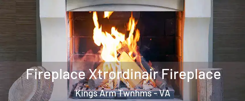 Fireplace Xtrordinair Fireplace Kings Arm Twnhms - VA