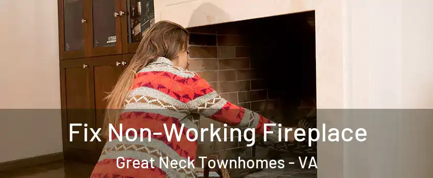 Fix Non-Working Fireplace Great Neck Townhomes - VA