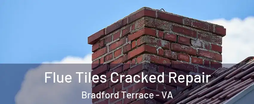 Flue Tiles Cracked Repair Bradford Terrace - VA