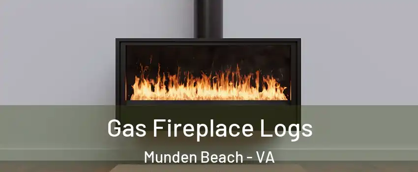 Gas Fireplace Logs Munden Beach - VA