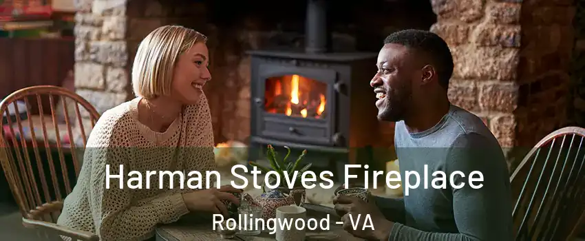 Harman Stoves Fireplace Rollingwood - VA