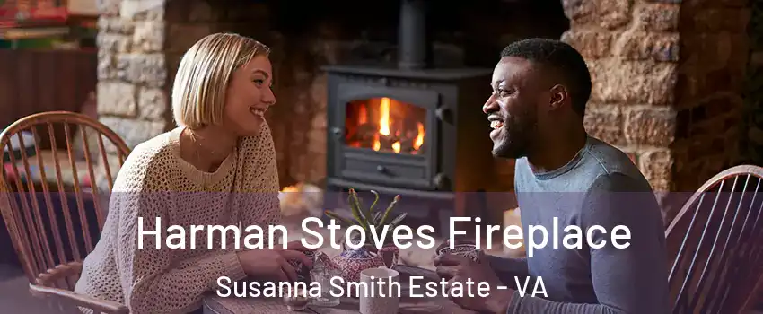 Harman Stoves Fireplace Susanna Smith Estate - VA