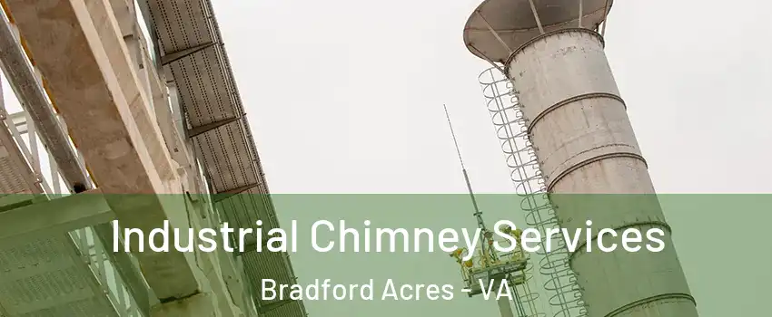 Industrial Chimney Services Bradford Acres - VA