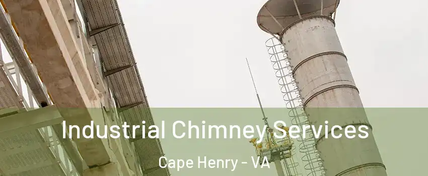 Industrial Chimney Services Cape Henry - VA