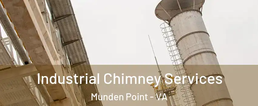 Industrial Chimney Services Munden Point - VA