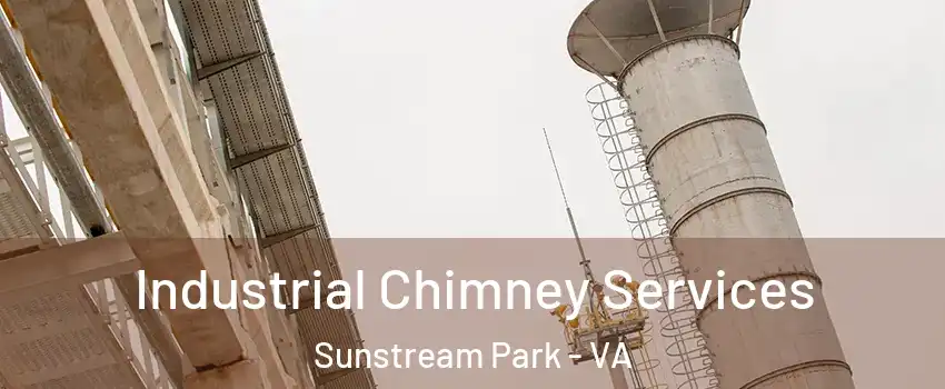 Industrial Chimney Services Sunstream Park - VA