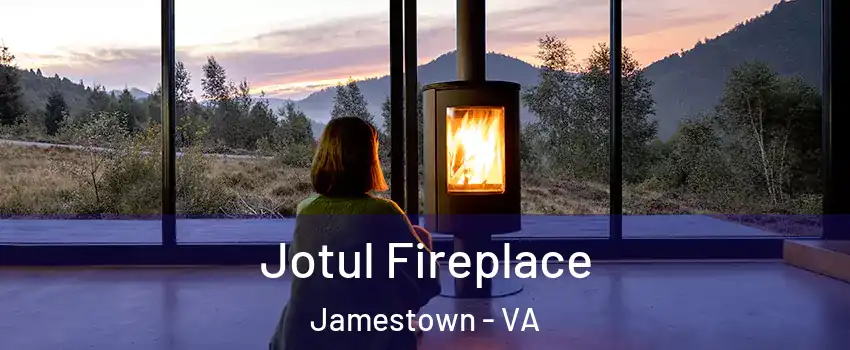 Jotul Fireplace Jamestown - VA