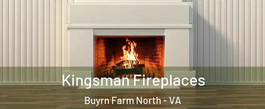 Kingsman Fireplaces Buyrn Farm North - VA