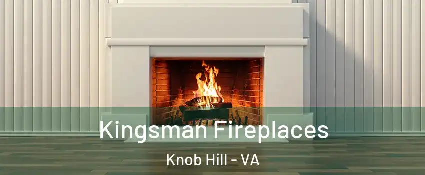Kingsman Fireplaces Knob Hill - VA