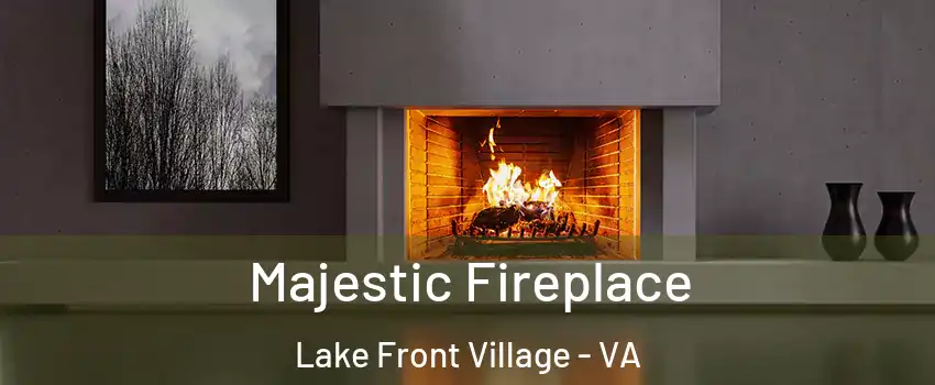 Majestic Fireplace Lake Front Village - VA