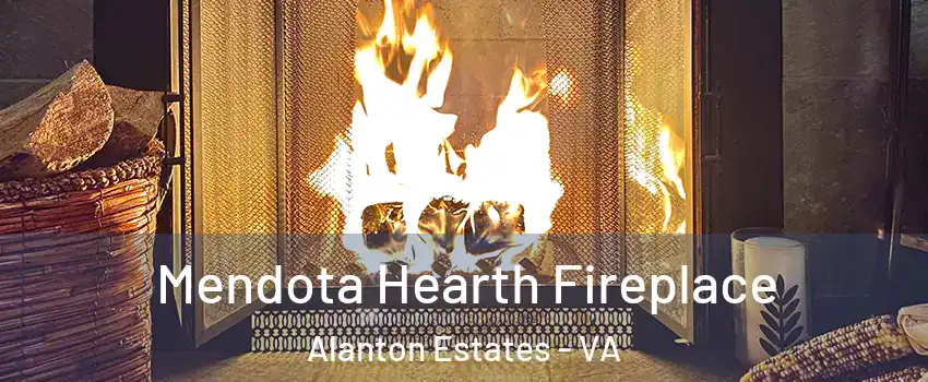 Mendota Hearth Fireplace Alanton Estates - VA