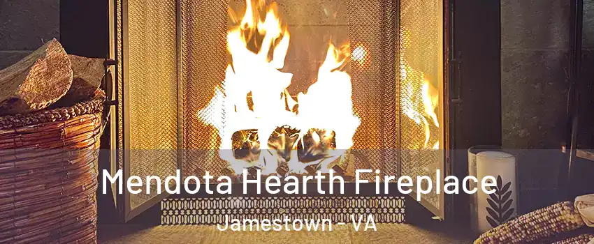 Mendota Hearth Fireplace Jamestown - VA