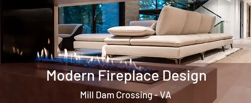 Modern Fireplace Design Mill Dam Crossing - VA