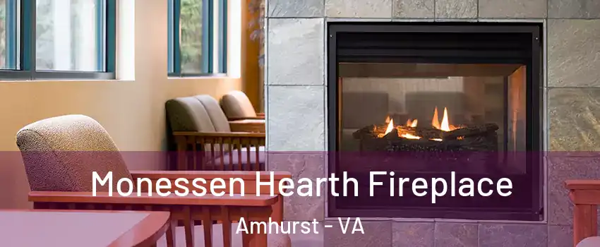 Monessen Hearth Fireplace Amhurst - VA
