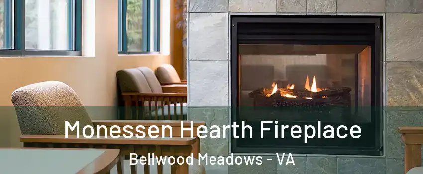 Monessen Hearth Fireplace Bellwood Meadows - VA