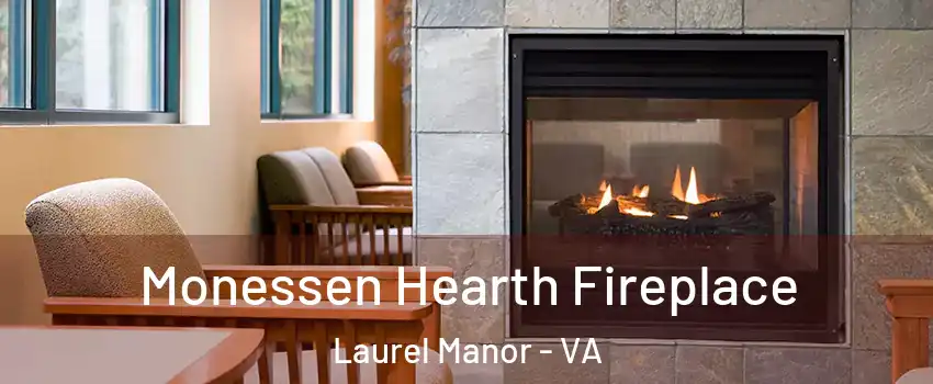 Monessen Hearth Fireplace Laurel Manor - VA