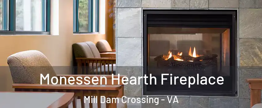 Monessen Hearth Fireplace Mill Dam Crossing - VA