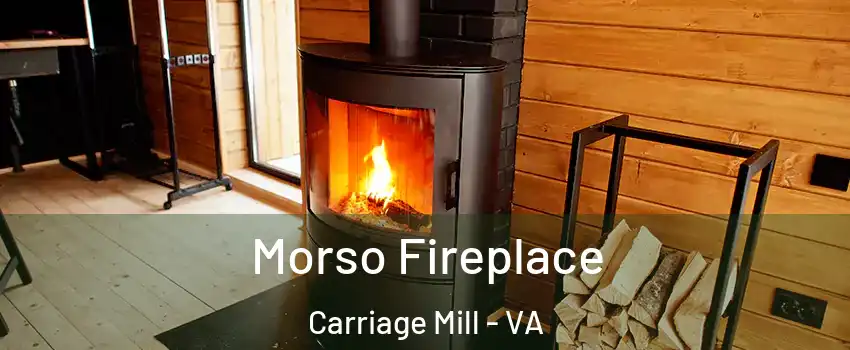 Morso Fireplace Carriage Mill - VA