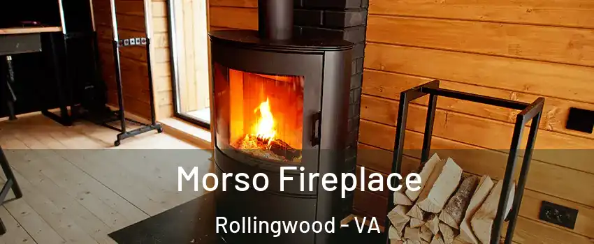 Morso Fireplace Rollingwood - VA