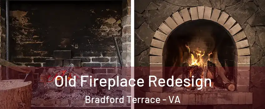 Old Fireplace Redesign Bradford Terrace - VA