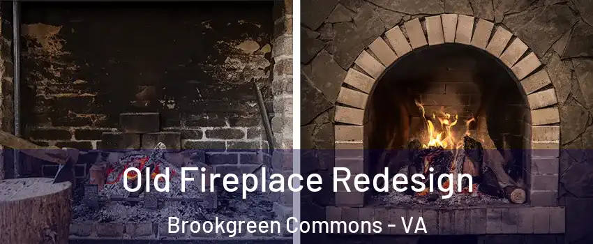 Old Fireplace Redesign Brookgreen Commons - VA