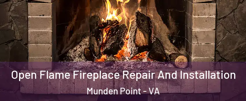 Open Flame Fireplace Repair And Installation Munden Point - VA