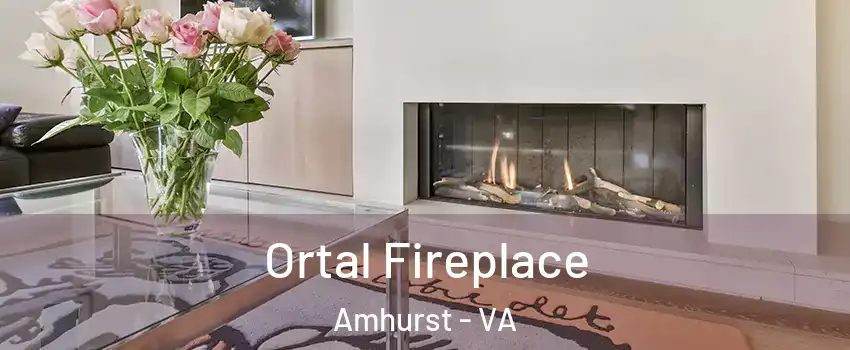 Ortal Fireplace Amhurst - VA