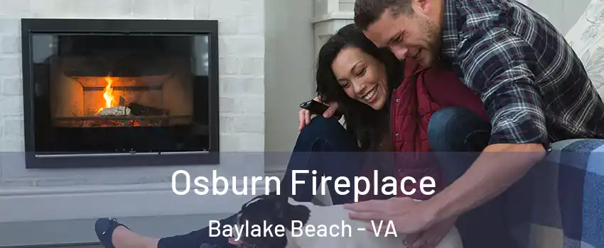 Osburn Fireplace Baylake Beach - VA