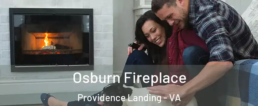 Osburn Fireplace Providence Landing - VA