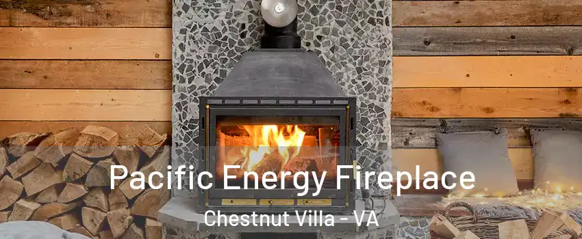 Pacific Energy Fireplace Chestnut Villa - VA