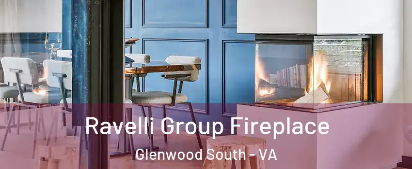 Ravelli Group Fireplace Glenwood South - VA