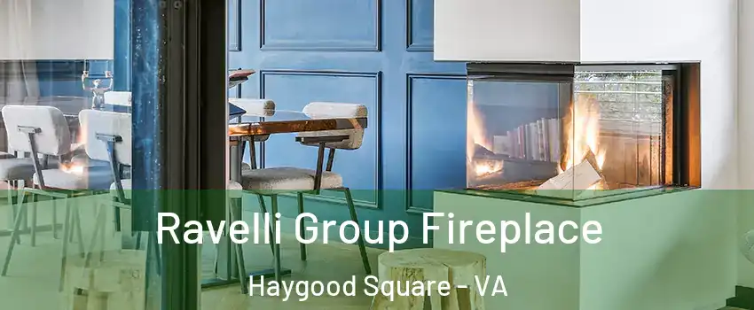 Ravelli Group Fireplace Haygood Square - VA